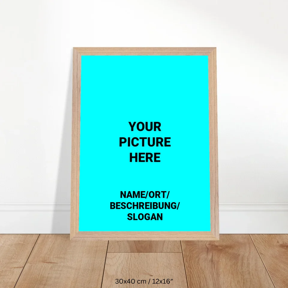 Premium Holz Poster 30-40 (vertikal) 1.0